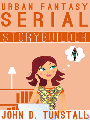 cover image of Urban Fantasy Serial Storybuilder
